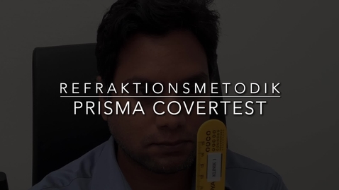 Thumbnail for Refraktionsmetodik - Prisma Covertest