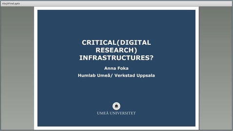 Thumbnail for Anna Foka's seminar &quot;Critical (digital research) infrastructures?&quot;, 8 May 2018