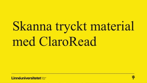 Thumbnail for Skanna tryckt material med ClaroRead