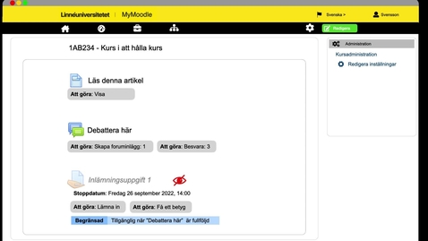 Thumbnail for Spårning av fullföljande och begränsa åtkomst i MyMoodle (Personal)