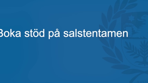 Thumbnail for Boka ditt stöd på salstentamen