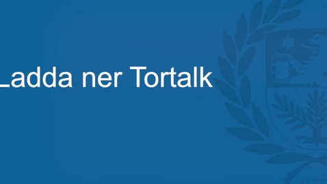 Thumbnail for Ladda ner TorTalk till din egen dator