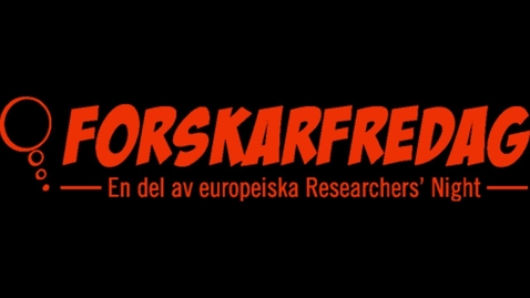 Thumbnail for Öppet hus  - produktionstekniklabbet, ForskarFredag 2017