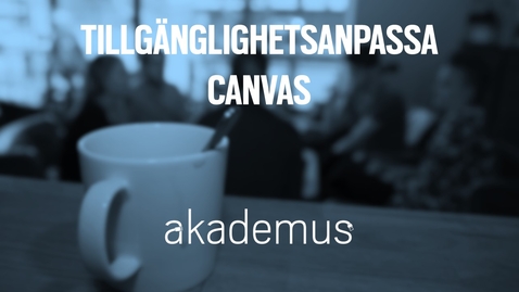 Thumbnail for Tillgänglighetsanpassa Canvasrum
