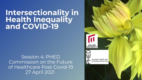 Thumbnail for Session 4 - Intersectionality in Health Inequality and COVID-19
