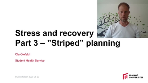 Thumbnail for Stress and recovery -Part 3