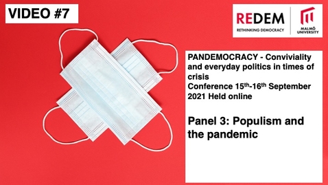 Thumbnail for PANDEMOCRACY Panel 3 - Populism and the pandemic