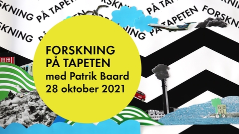 Thumbnail for Forskning på tapeten med Patrik Baard - 28 oktober 2021