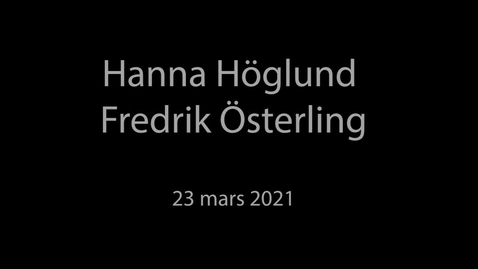 Thumbnail for Framtidens berättande - Hanna Höglund och Fredrik Österling