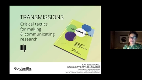 Thumbnail for Transmissions: Critical tactics for making and communicating research