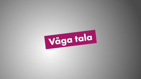 Thumbnail for Våga tala
