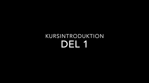 Thumbnail for Kursintro, del 1 VAL