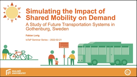 Thumbnail for Simulating the Impact of Shared Mobility on Demand