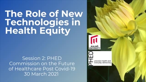 Thumbnail for Session #2: The Role of New Technologies in Health Equity