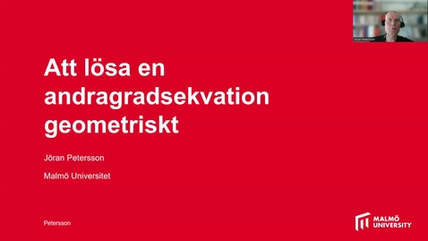 Thumbnail for Geometrisk lösning av andragradsekvationen