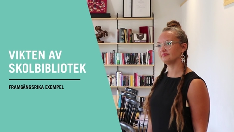 Thumbnail for Skolbibliotekarien kompletterar läraren