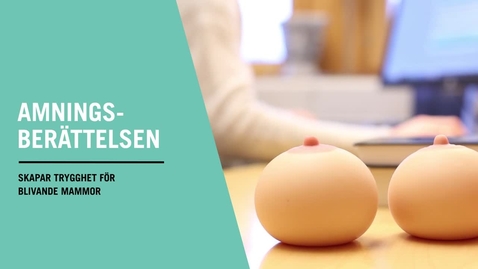 Thumbnail for Amningsberattelse som verktyg i vården