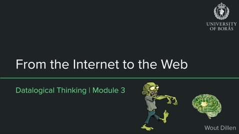 Thumbnail for From the Internet to the Web (Datalogical Thinking Version)