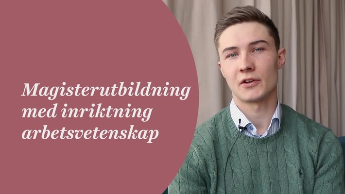 Magisterutbildning med inriktning arbetsvetenskap