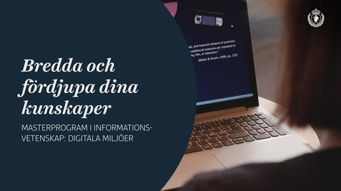 Thumbnail for Masterprogram i informationsvetenskap: digitala miljöer