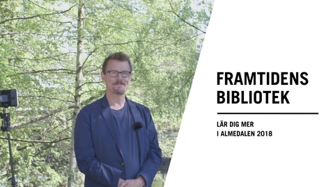 Thumbnail for Folkbiblioteken – vad ska vi ha dem till?