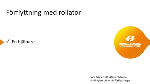 Thumbnail for Förflyttning med rollator
