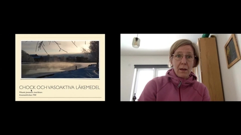 Thumbnail for Föreläsning om chock och vasoaktiva  läkemedel
