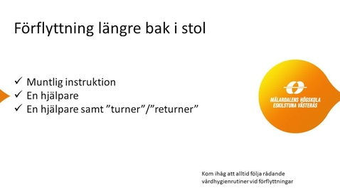 Thumbnail for Förflyttning längre bak i stol