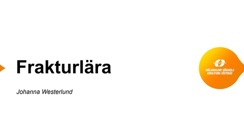 Thumbnail for Frakturlära inspelning 2019