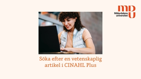 Thumbnail for Söka efter en vetenskaplig artikel i CINAHL Plus