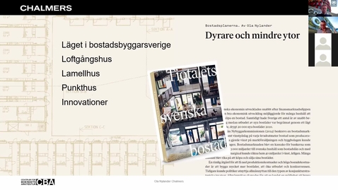 Thumbnail for Ola Nylander: Bostadsexempel 2010-talets bostad