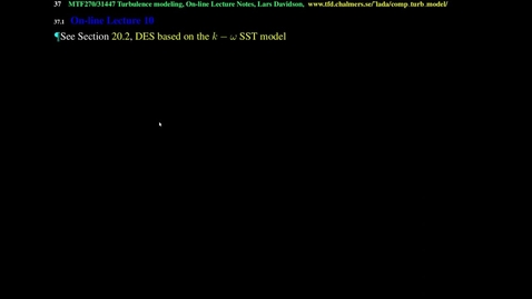 Thumbnail for MTF271 Lecture 10, DDES, one-equation k model and SAS