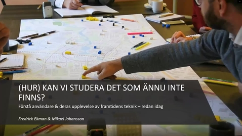 Thumbnail for (Hur) kan vi studera det som ännu inte finns?