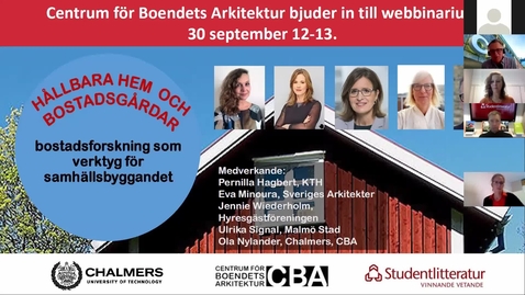 Thumbnail for Hållbara hem och bostadsgårdar​-Bostadsforskning som verktyg för samhällsbyggandet
