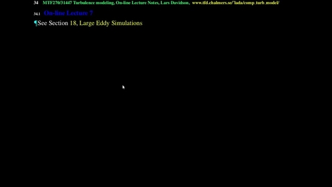 Thumbnail for MTF271 Lecture 7, LES, Smagorinsy model, one-eq k_sgs model
