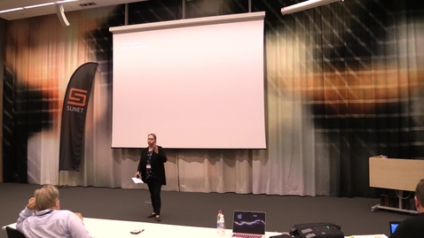 Thumbnail for Väkommen till HB - Björn Brorström, RektorSUNET, NORDUnet, GÉANT mm - Maria Häll, SUNET