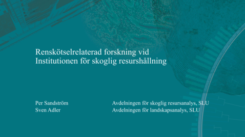 Thumbnail for 5.  Forskning vid Institutionen för skoglig resurshushållning