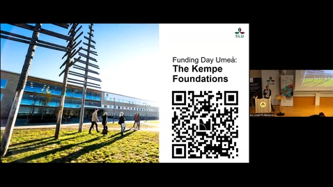 Thumbnail for Funding Day Umeå October 14 2025 - Part 04 The Kempe Foundations