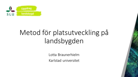 Thumbnail for Metod för platsutveckling på landsbygden