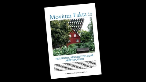 Thumbnail for Naturintryckens betydelse på arbetsplatser