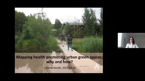 Thumbnail for Urban Forests 23: Mapping health promoting urban green spaces; why and how?
