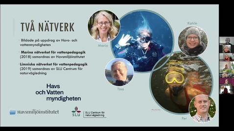 Thumbnail for Webbinar - Att sprida ringar på vattnet - presentation av de vattenpedagogiska nätverken