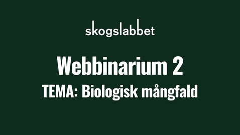 Thumbnail for Webbinarium för lärare - tema biologisk mångfald