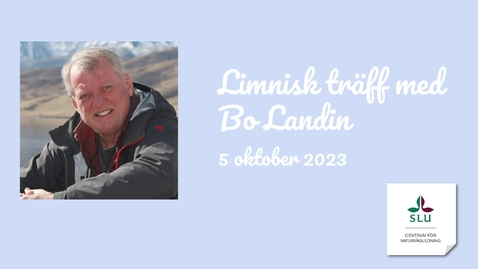Thumbnail for Limnisk träff med Bo Landin
