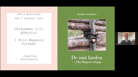 Thumbnail for Gökotta bokspecial: De små landen – i Elin Wägners fotspår av Josefine Gustafsson  Webbinarium  3 oktober 2024 SLU Centrum för naturvägledning