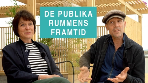Thumbnail for De publika rummens framtid
