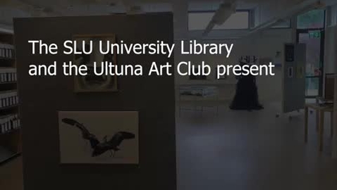 Thumbnail for Art Exhibition with SLU's employees and students (2022)
