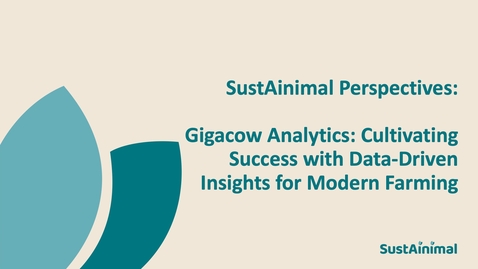 Thumbnail for SustAinimal Perspectives - Gigacow Analytics: Cultivating Success with Data-Driven Insights for Modern Farming