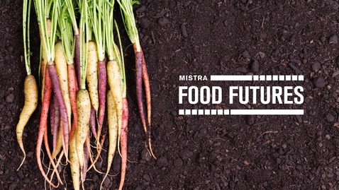 Thumbnail for Mistra Food Futures