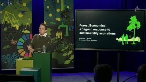 Thumbnail for Francisco X Aguilar_ Forest Economics_ a 'lagom' response to sustainability aspirations